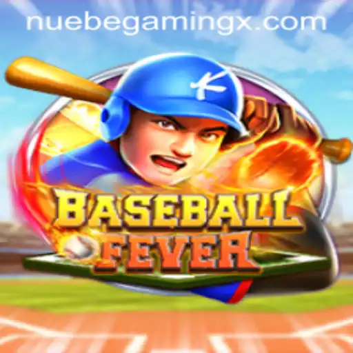 Discover BaseballFever: An In-Depth Look Into the Game by NUEBEGaming