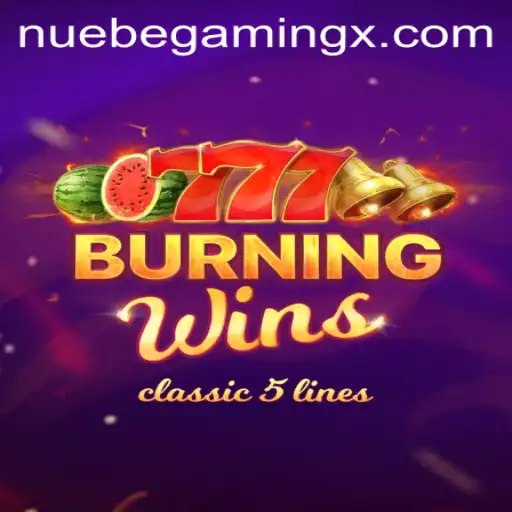 Exploring BurningWins: A New Adventure with NUEBEGaming