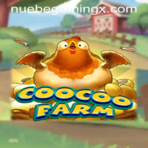 Exploring the Enchanting World of CooCooFarm with NUEBEGaming