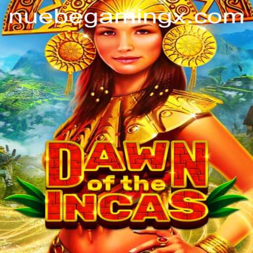 DawnoftheIncas: A Journey into Ancient Civilizations with NUEBEGaming