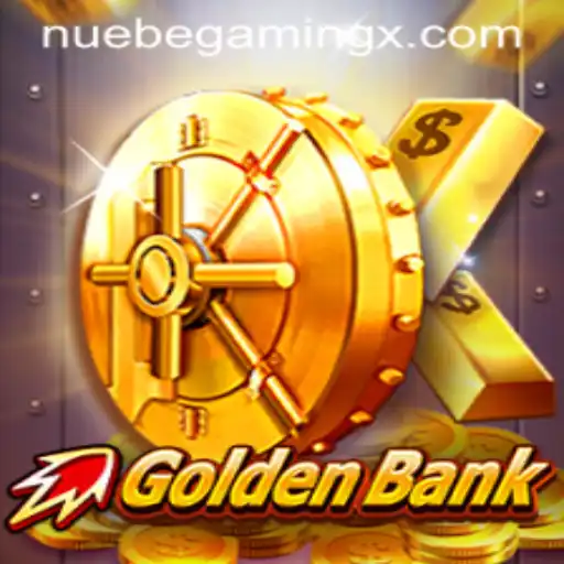 Exploring the World of GoldenBank: An Insight into NUEBEGaming's Latest Sensation
