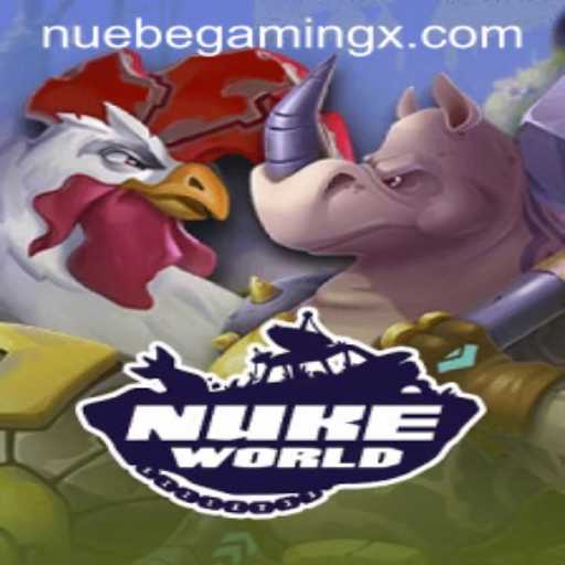Exploring NukeWorld: A Deep Dive into NUEBEGaming's Latest Phenomenon