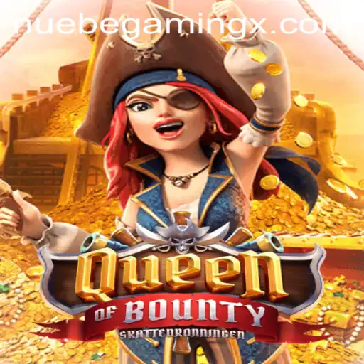 Exploring QueenofBounty on NUEBEGaming: A Deep Dive into the Game's Features and Mechanics