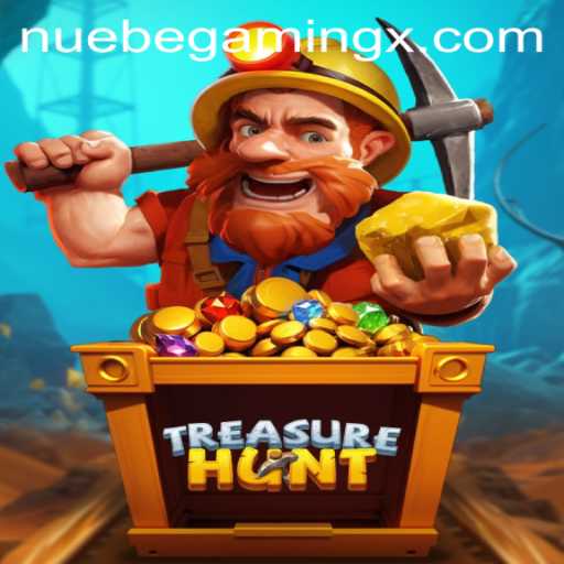 TreasureHunt: Unveiling the Exciting World of NUEBEGaming's Latest Adventure